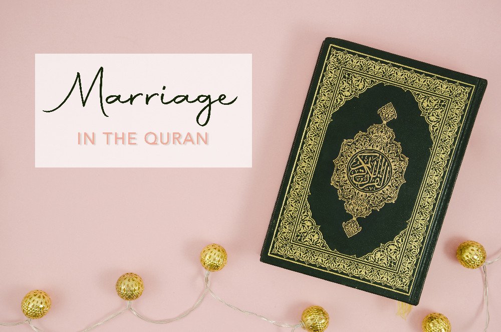 Marriage in the Holy Quran