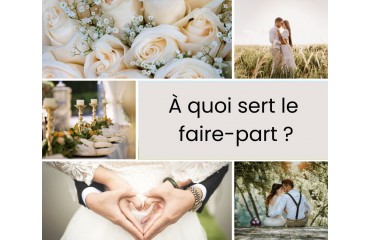 A quoi sert le faire-part ?